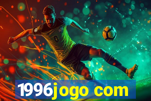 1996jogo com